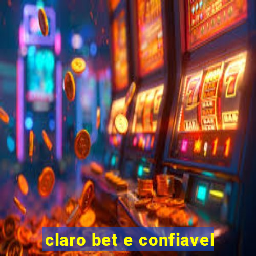 claro bet e confiavel